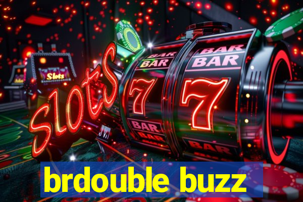 brdouble buzz